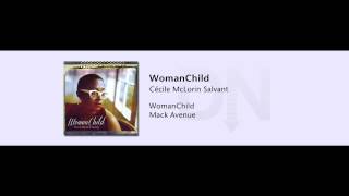 Cécile McLorin Salvant  WomanChild  04  WomanChild [upl. by Farro126]