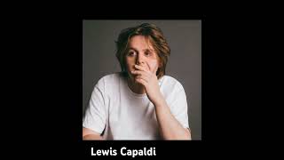 Lewis Capaldi [upl. by Ynnus]