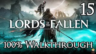 Lords of the Fallen  Walkthrough Part 15 Fief of the Chill Curse [upl. by Aelanej]