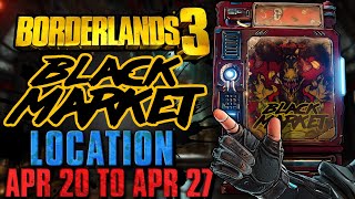 Black Market Vending Machine Location April 20 2023  GOD ROLL SAVE  Borderlands 3 [upl. by Amitie]