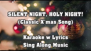 SILENT NIGHT HOLY NIGHT quotKaraoke Versionquot Key  A amp B♭ [upl. by Wilhide538]