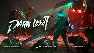 Dark Light Xbox Series XS Launch Trailer [upl. by Aid]