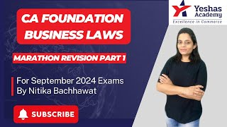 CA Foundation  Business Laws  Marathon Revision  Part 1  Nitika Bachhawat [upl. by Vinnie]