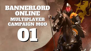 BANNERLORD ONLINE Mod Gameplay w Commentary  01  MULTIPLAYER IN CAMPAIGN MODE [upl. by Mima]