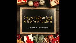 Get your Ballpen Legal Will before Christmas [upl. by Gustin]