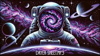 Dryer Sheetmp3 [upl. by Wylie]