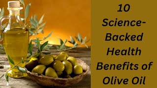 ScienceBacked Health Benefits of Olive Oil [upl. by Carleen298]