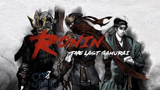 EN Ronin The Last Samurai New Trailer [upl. by Tench]