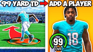 Score a 99 Yard Touchdown  Add a Player [upl. by Enyamert]