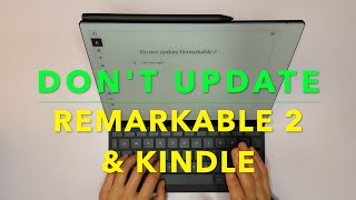 Dont Update Remarkable 2 amp Kindle  New Features Only for Remarkable Pro [upl. by Dihaz599]