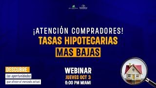 📢 ¡Atención compradores de vivienda 🏡 🔑 Tasas Hipotecarias mas Bajas [upl. by Nalon767]