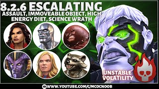 MCOC Act 826  Escalating Assault Immoveable Object amp Science Wrath Bahamet Unstable Volatility [upl. by Deb]