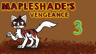 Warrior Cats Mapleshades Vengeance Audiobook Part 3 [upl. by Bast]