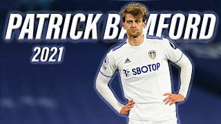 Patrick Bamford Skills and Goals 2021  HD [upl. by Sheley]