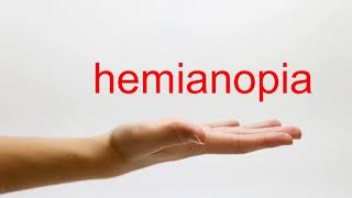 How to Pronounce hemianopia  American English [upl. by Inness]