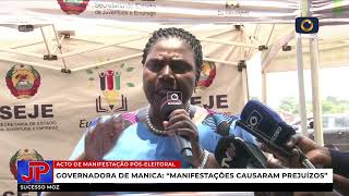 GOVERNADORA DE MANICA DIZ QUE MANIFESTAÇÕES CAUSARAM PREJUÍZOS [upl. by Sera791]