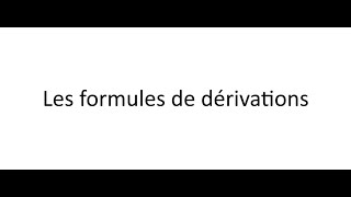 Formules de dérivation [upl. by Marnie]