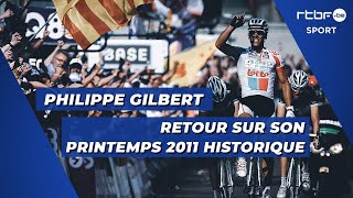 Cyclisme  Philippe Gilbert retour sur son printemps 2011 [upl. by Sucramed]