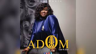 Cee Music  ADOM Feat DDT Official Audio [upl. by Nerine569]