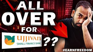 Time to Sell Ujjivan Small Finance Bank  ujjivan small finance bank share  Siddharth Bhat [upl. by Soirtemed19]