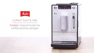 Caffeo® Solo® amp Milk  Tutorial Volautomatische koffiemachine reinigen [upl. by Lladnew952]