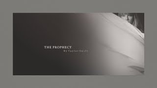 Taylor Swift  The Prophecy Official Lyric Video [upl. by Enelyak]