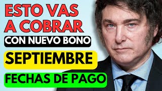 ADELANTAN el PAGO de SEPTIEMBRE ✚ NUEVO BONO y AUMENTO a JUBILADOS y PENSIONADOS ANSES ✚ PNC y AUH [upl. by Luing79]