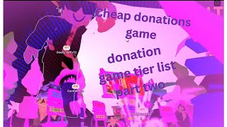 Roblox donation game tier list part two cheap donations game [upl. by Nahtanha]