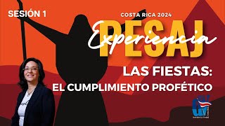 1 Experiencia PESAJ 2024 🩸 Las Fiestas 🐑 El cumplimiento PROFÉTICO 👈 [upl. by Bradford]