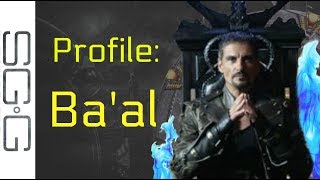 Baal  Character Profile [upl. by Garrik]