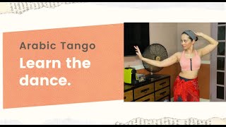 Learn the Dance Arabic Tango Bellydance Choreography  Choreographer Philippines [upl. by Hinson991]