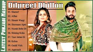 All Hits Of Dilpreet Dhillon  Dilpreet Dhillon All Songs  Latest Punjabi Songs 2023 folkboliyan [upl. by Eevets681]