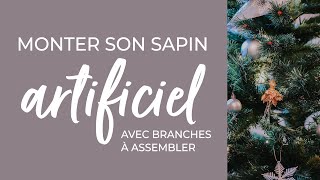 Comment monter un sapin avec branches à assembler [upl. by Amolap]