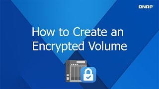 QNP 218  How to Create an Encrypted Volume [upl. by Isadora]