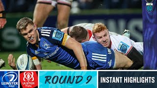 Leinster v Ulster Instant Highlights  Round 9  URC 202223 [upl. by Ahsenat]