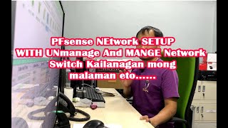 PFSENSE NETWORK SETUP REQUIRED BA NG MANAGE SWITCH [upl. by Nairim]