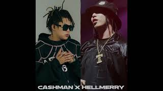 CASHMAN X HELLMERRY UNRELEASED [upl. by Marquez]