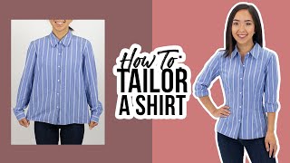 How to Tailor a Shirt  Thrifted Transformations [upl. by Heron328]