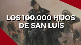 Los Cien Mil Hijos de San Luis [upl. by Kamp870]