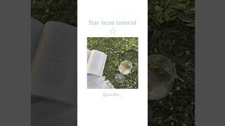 Star laces tutorial star shoe laces tutorial asthetic viral [upl. by Ettedranreb]