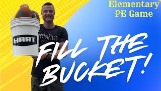 Elementary PE Game Fill The Bucket [upl. by Akinimod132]