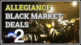 Black Market Deals Destiny 2 Drifter Allegiance Quest [upl. by Atinyl482]