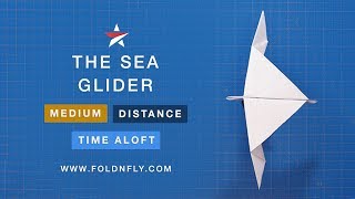 ✈ The Sea Glider  A BirdLike Paper Airplane  Fold N Fly [upl. by Elleinahc417]