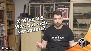 DE XWing 25  Was hat sich verändert [upl. by Powell]