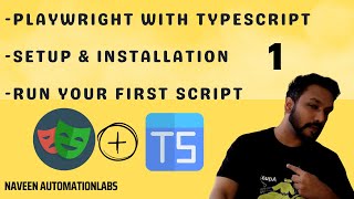 1  Playwright with TypeScript  Setup amp Installation  First Script [upl. by Etteniuqna935]