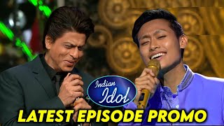 Indian Idol Season 14 Latest Episode Promo Obom amp Shahrukh Khan  Indian Idol 2023 Today Episode [upl. by Lozar]