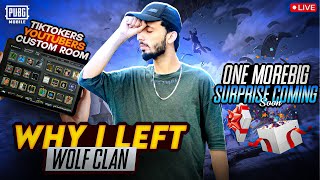 WHY I LEFT WOLF CLAN amp ONE MORE SURPIRSE COMING SOON amp TIKTOKERYOUTUBER CUSTOMS WOLF ALI IS LIVE [upl. by Gamages]