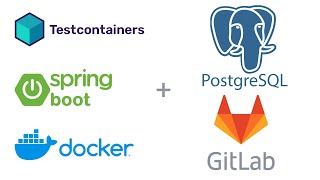 Testcontainers  Docker  PostgreSQL as service on GitLab  Spring Boot Hibernate  CICD config [upl. by Questa]