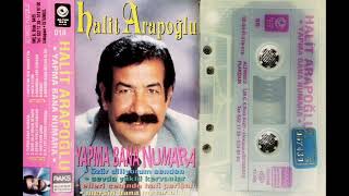 Halit Arapoğlu  Yapma Bana Numara Original Cassette Album 1992 Yüksek Kalite [upl. by Naashar]