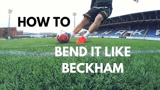 Bend It Like Beckham  Freekick Tutorial  COACH MY SKILLS [upl. by Nyladnohr310]